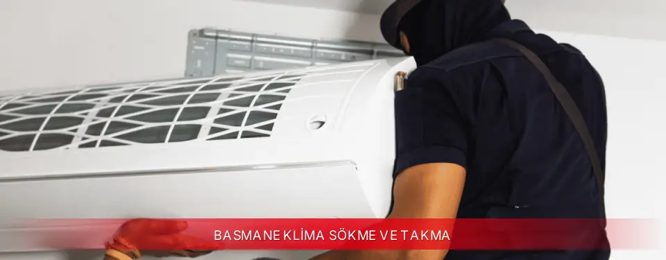 Basmane İlçemi Toshiba Klima Sökme ve Takma